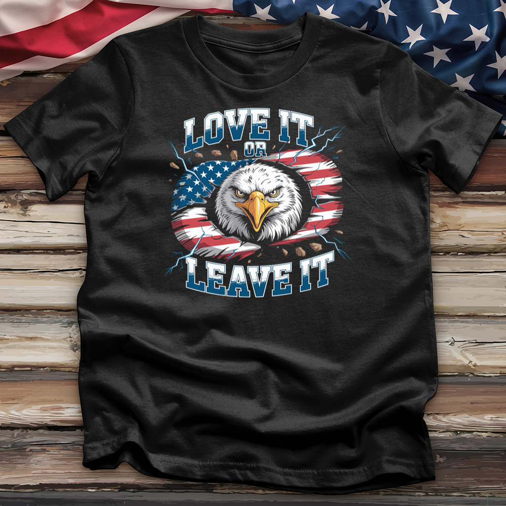 Love It or Leave It Tee