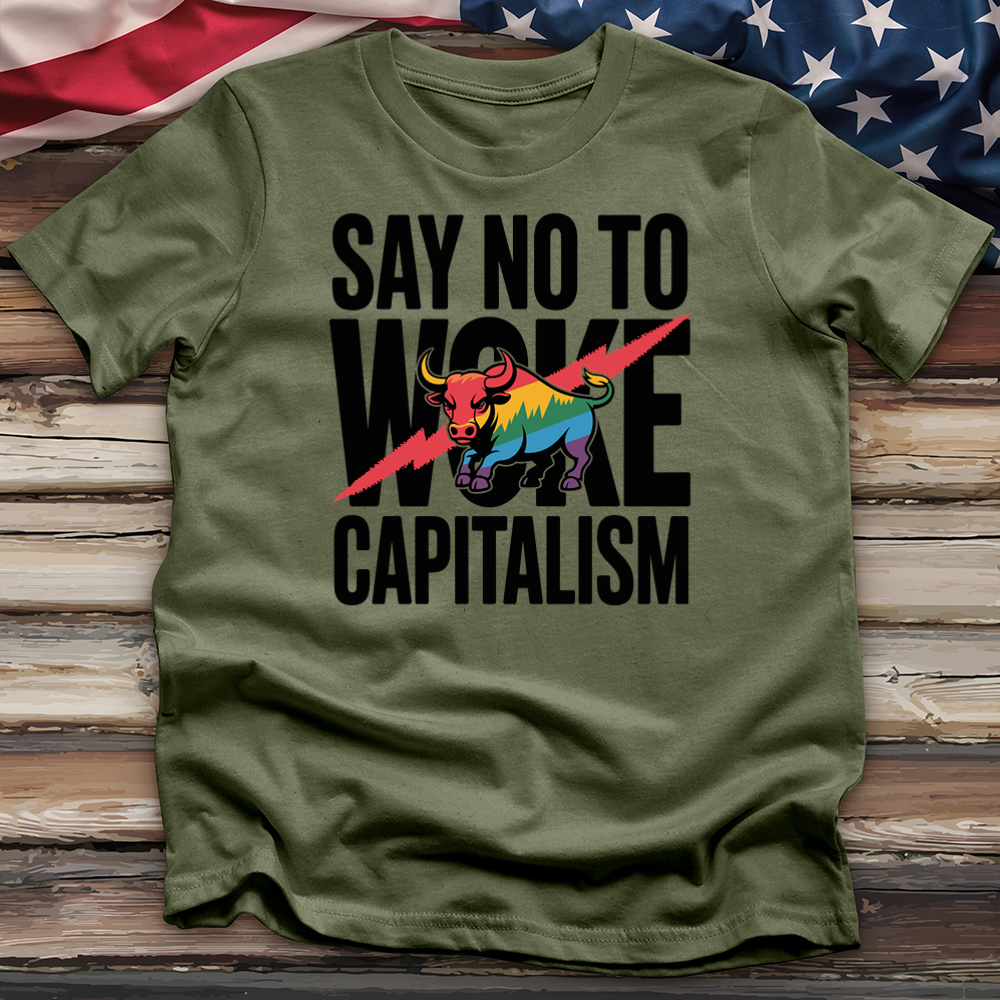 Say No to Woke Capitalism Tee
