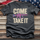 Come Take It 2 Tee