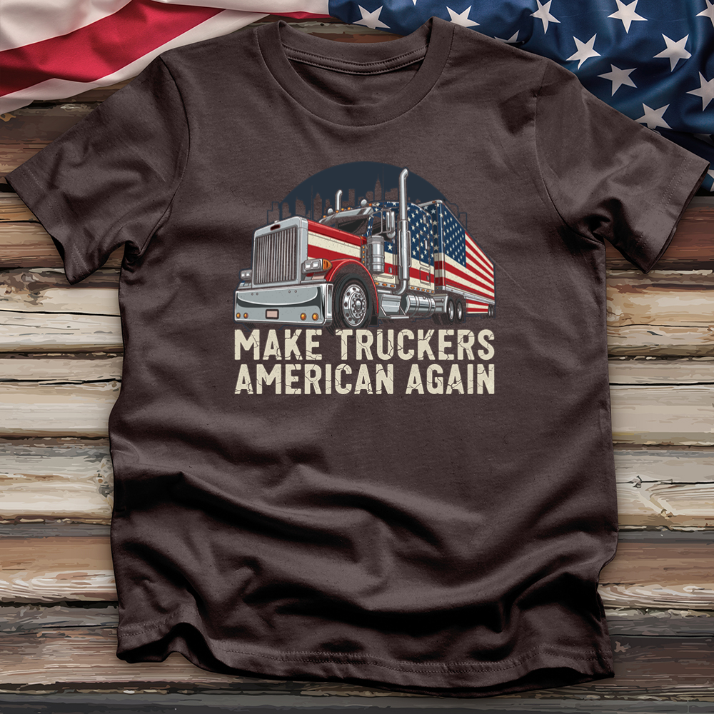 Make Truckers American Again 02 Tee