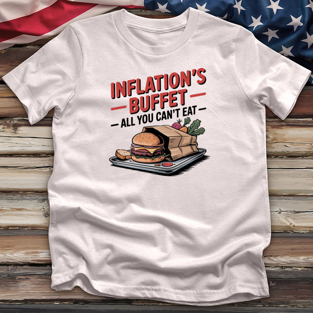 Inflation's Buffet Tee