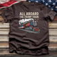 All Aboard the Trump Train Tee