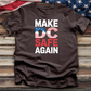 Make DC Safe Again 2 Tee