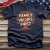 Family Values First Tee