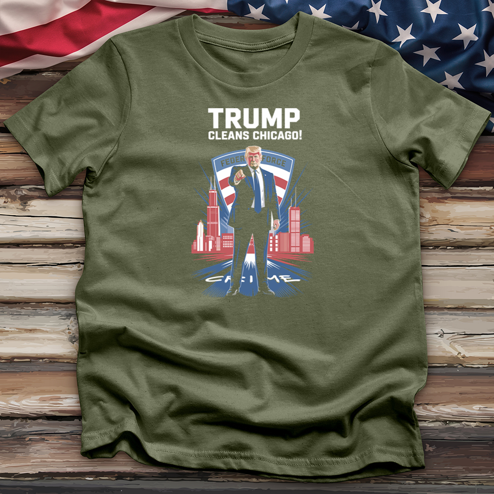 Trump Cleans Chicago 3 Tee