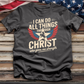 I Can Do All Things Tee