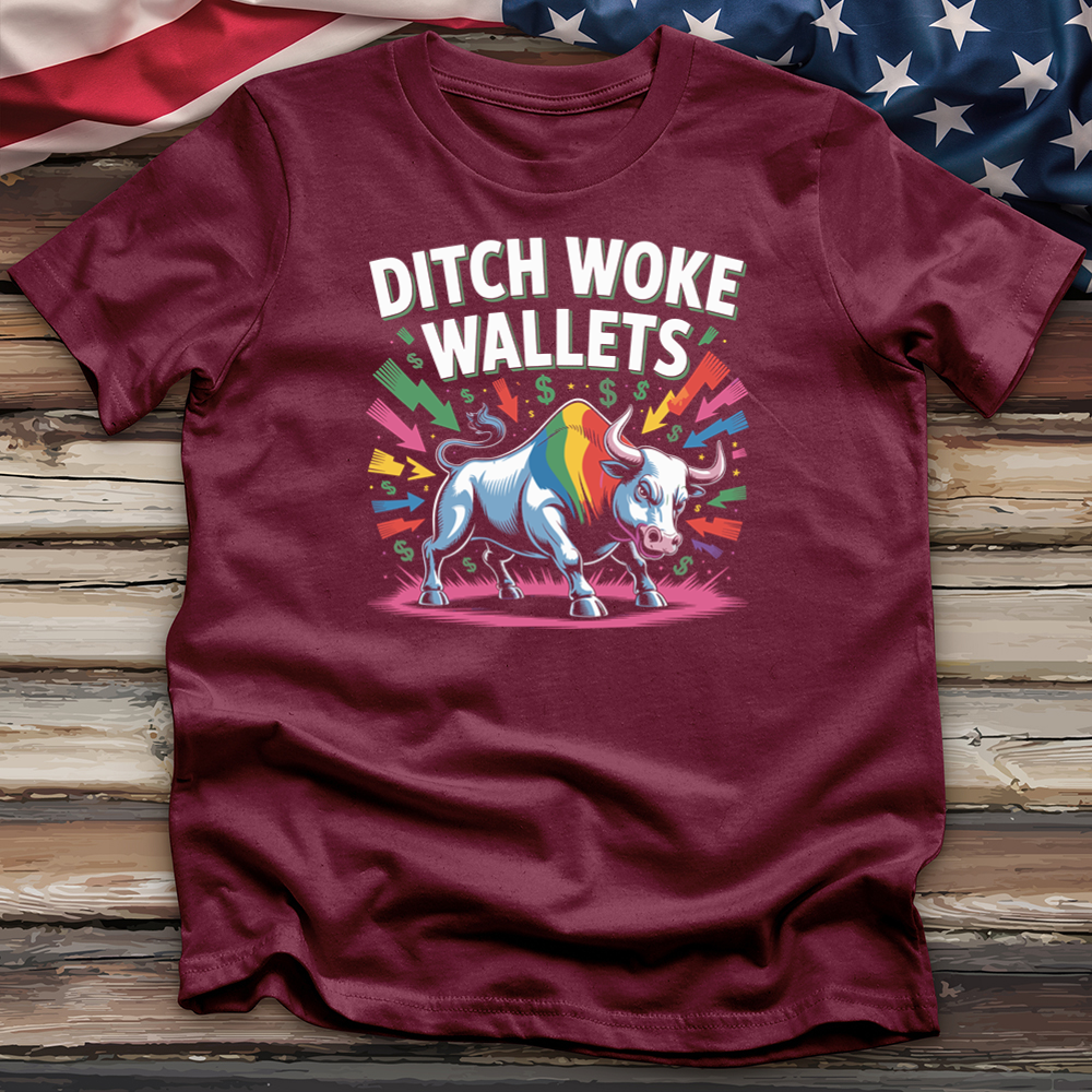 Ditch Woke Wallets Tee