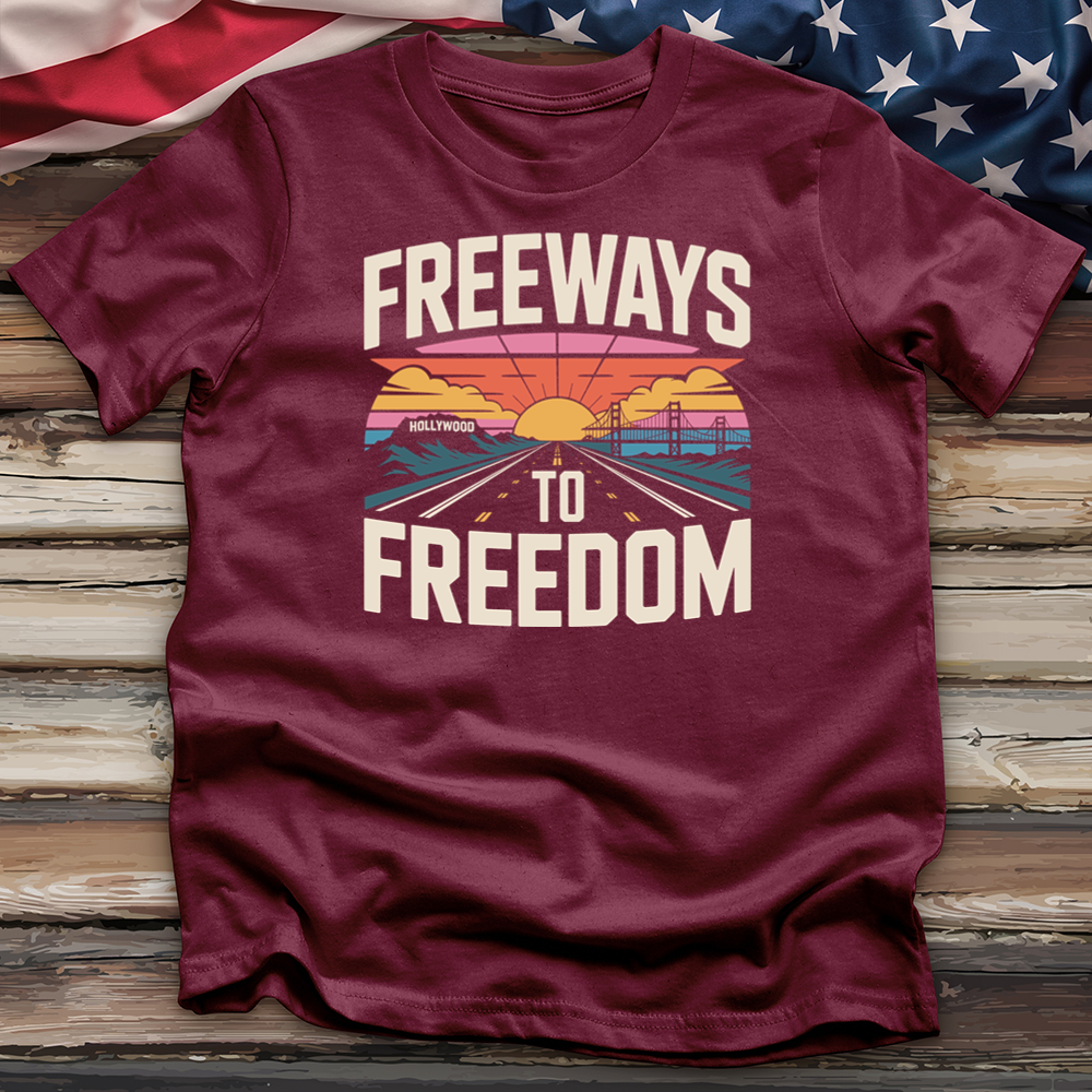 Freeways Hollywood to Freedom Tee