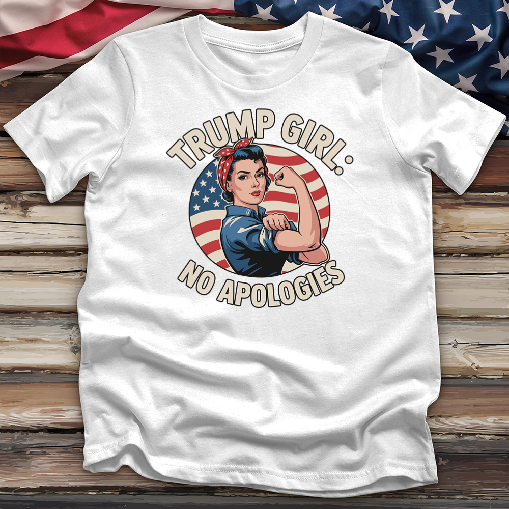 Trump Girl No Apologies 4 Tee