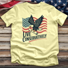 Live Conservatively 2 Tee