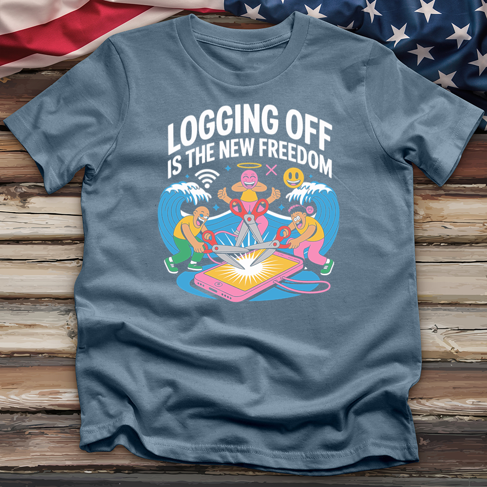 Logging Off Is the New Freedom Tee