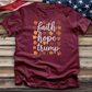 Faith Hope Trump Tee