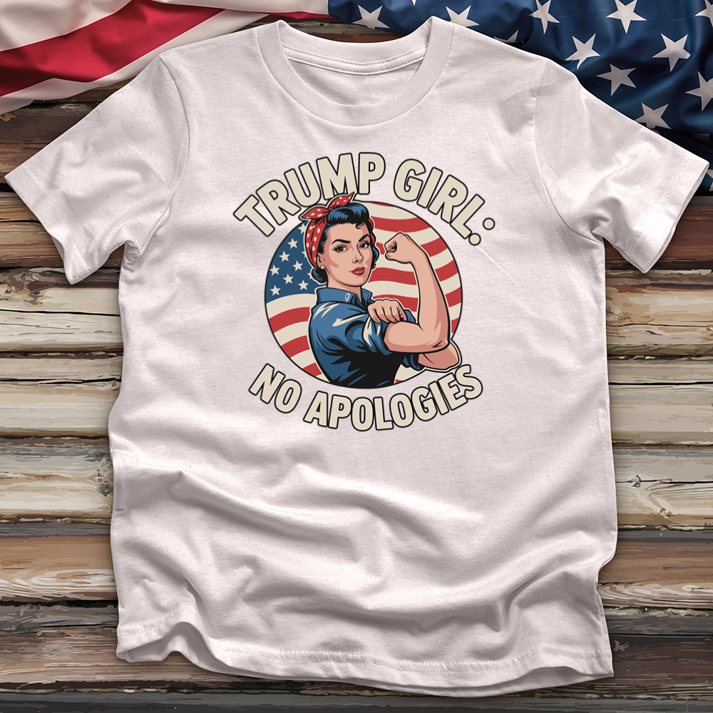 Trump Girl No Apologies 4 Tee