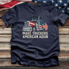 Make Truckers American Again 02 Tee