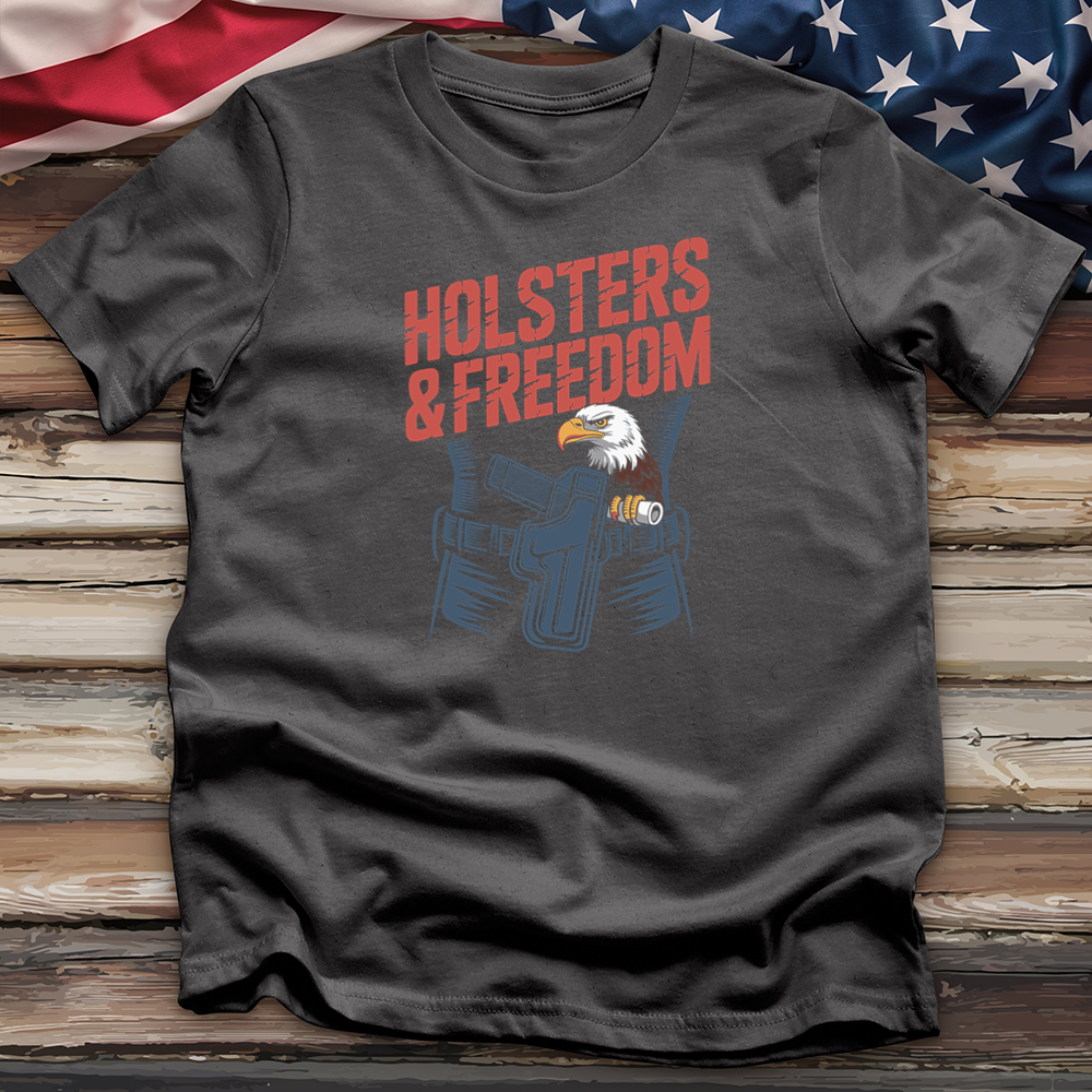 Holsters & Freedom Tee
