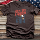 Holsters & Freedom Tee