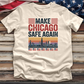 Make Chicago Safe Again 2 Tee