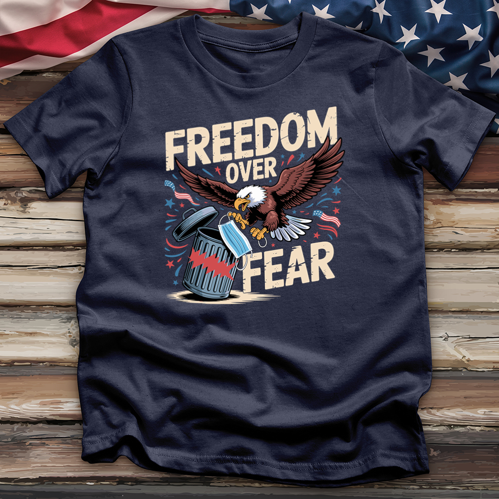 Freedom Over Fear Tee