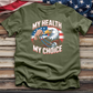 My Health My Choice Tee