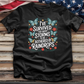 I've Survived Too Many Storms to Be Bothered by Raindrops Tee