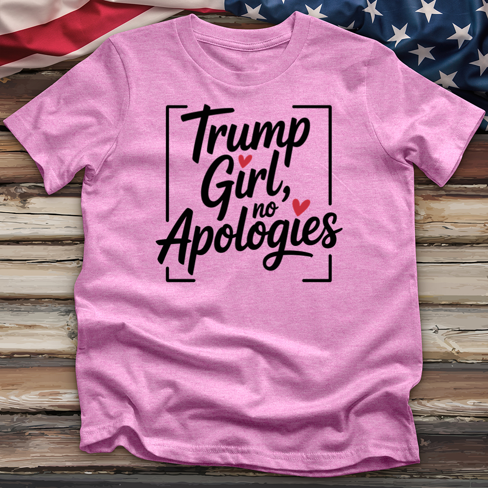Trump Girl, No Apologies 8 Tee