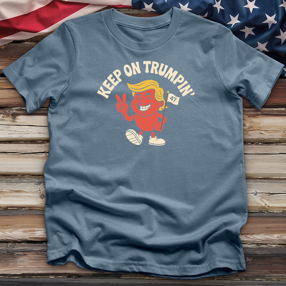 Keep on Trumpin Tee