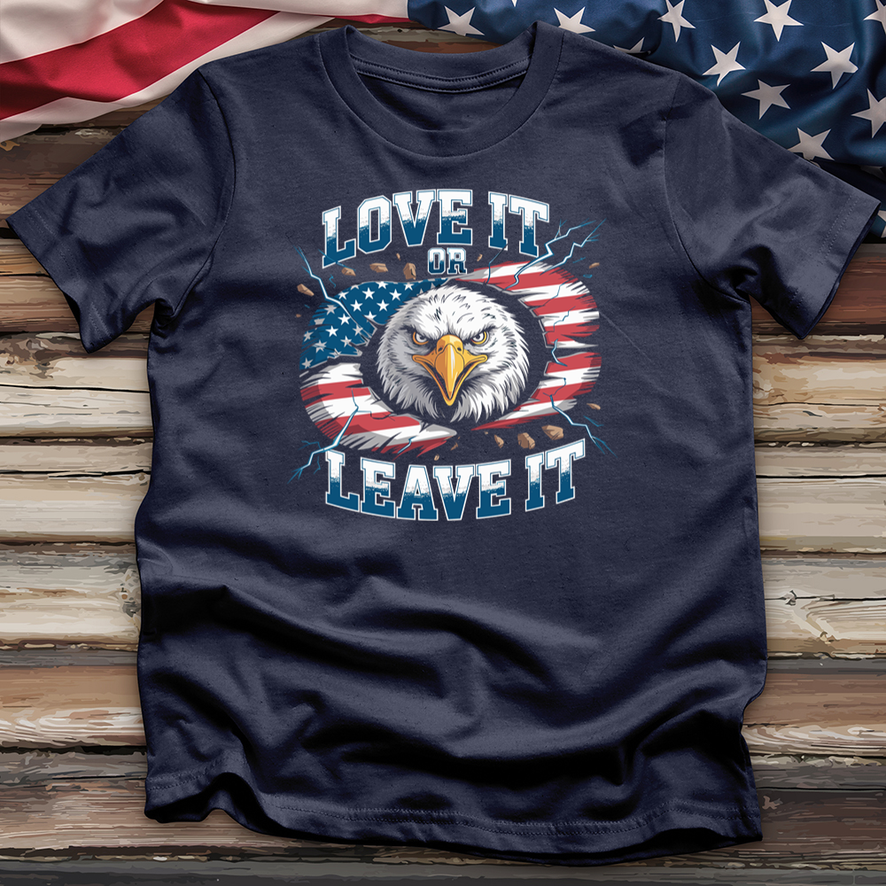 Love It or Leave It Tee