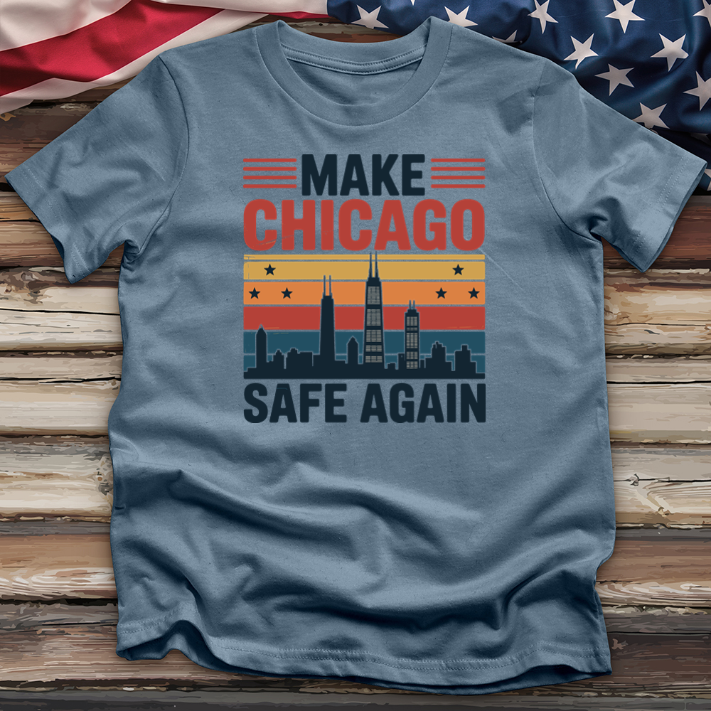 Make Chicago Safe Again 3 Tee