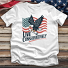 Live Conservatively 2 Tee