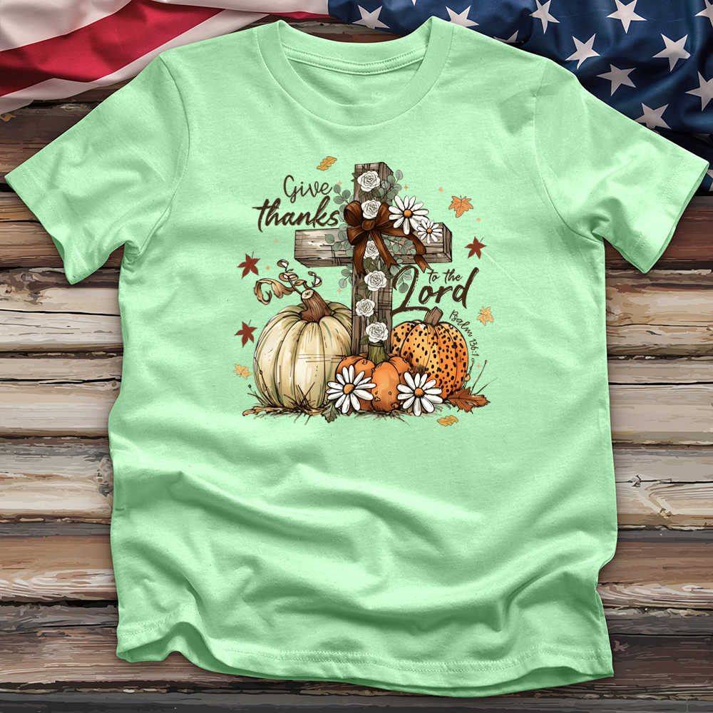 Give Thanks To The Lord Tee