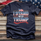 I Stand With Trump Tee
