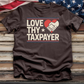 Love Thy Taxpayer Tee