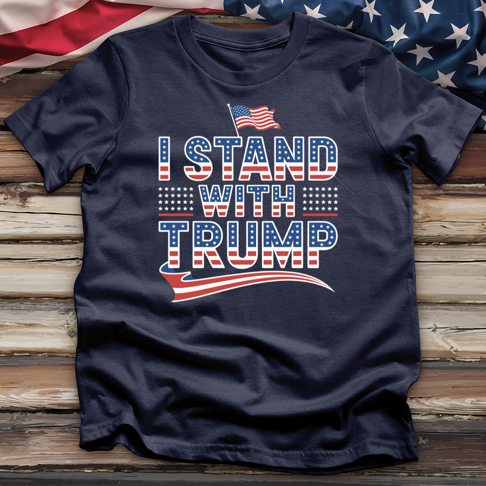 I Stand With Trump 02 Tee