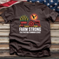 Farm Strong Cultivating Common Sense Tee
