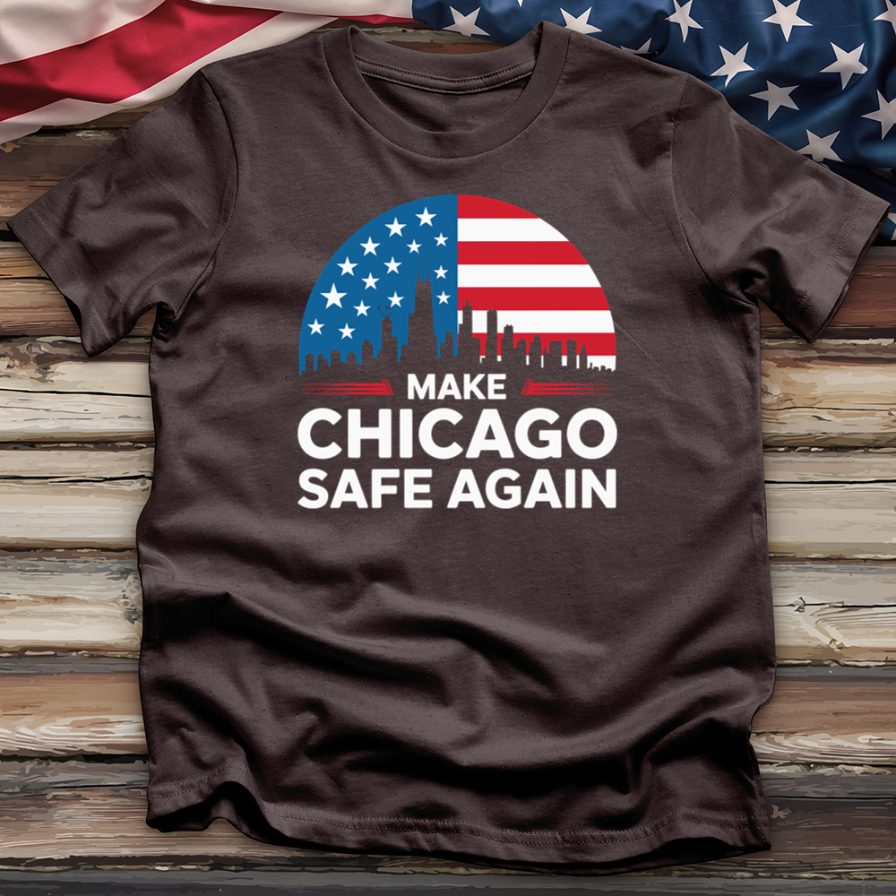 Make Chicago Safe Again Tee