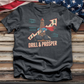 Drill & Prosper Tee