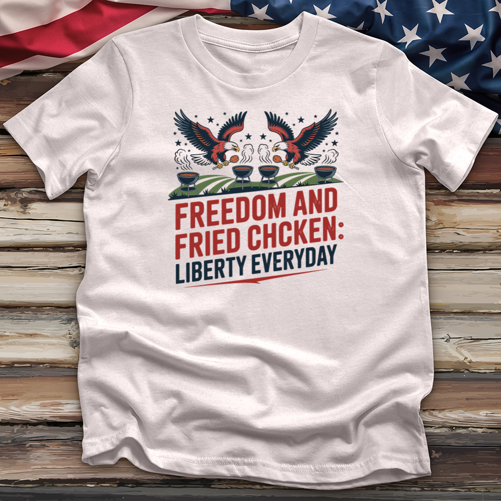 Freedom and Fried Chicken Tee