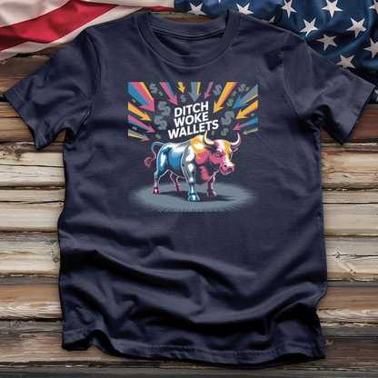 Ditch Woke Wallets Tee