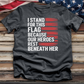 I Stand for This Flag Tee