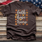 Faith Hope Trump Tee