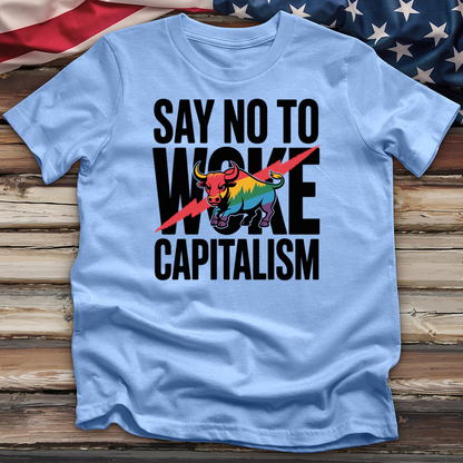 Say No to Woke Capitalism Tee