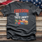 Freedom to Fork Taste Liberty Tee