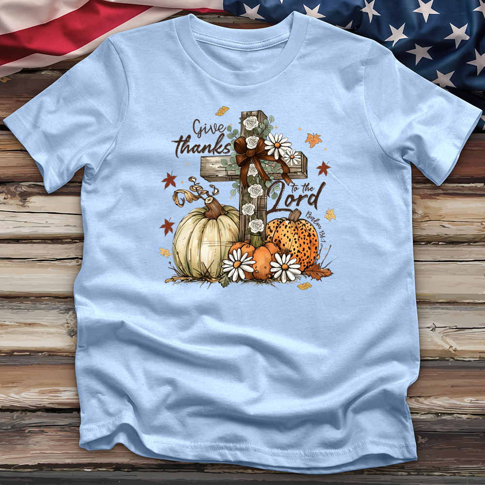Give Thanks To The Lord Tee