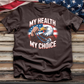 My Health My Choice Tee