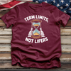 Term Limits Not Lifers Tee