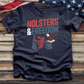 Holsters & Freedom Tee