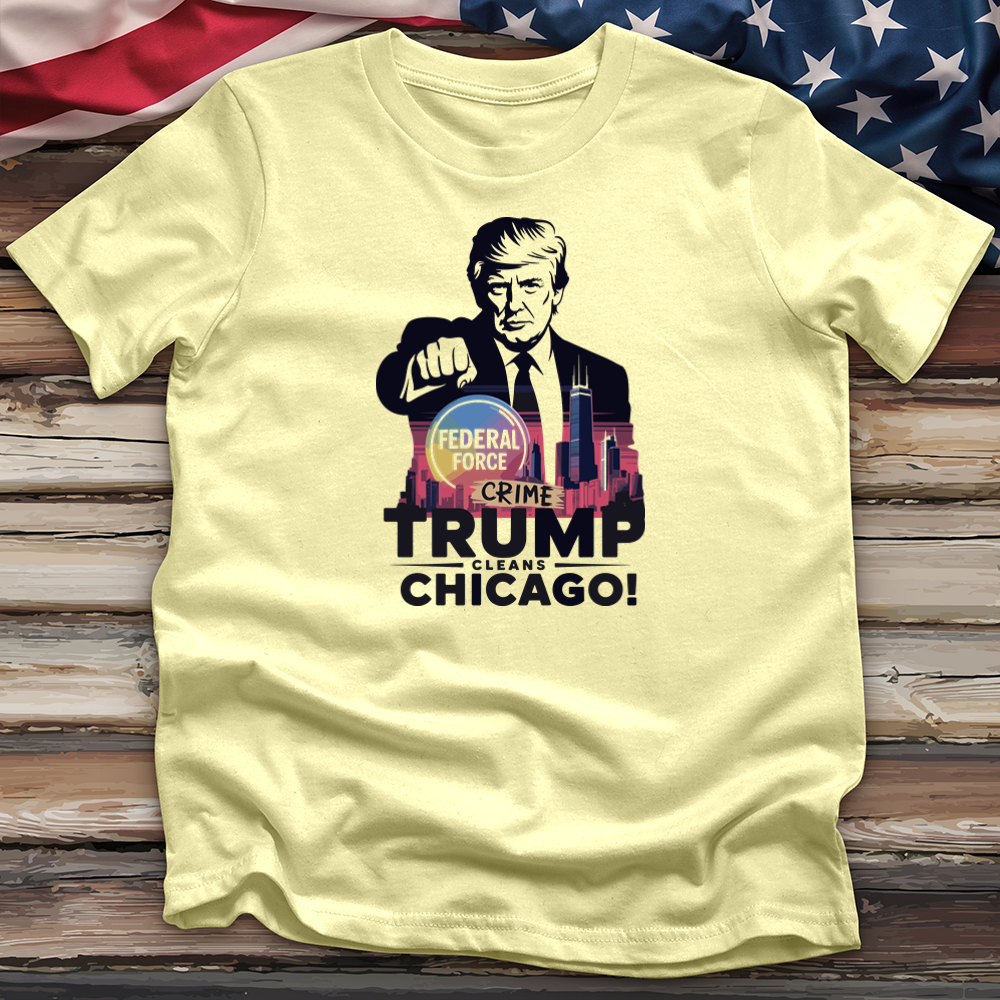 Trump Cleans Chicago 2 Tee