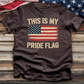 This Is My Pride Flag Tee
