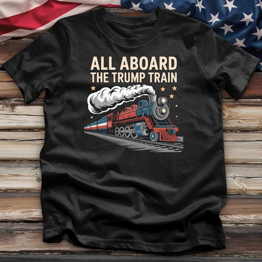 All Aboard the Trump Train Tee