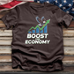 Boost the Economy Tee